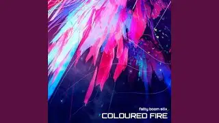 COLOURED FIRE
