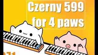 Czerny 599 NO.53 four paws (Bongo Cat & Pigano)