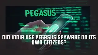 Did India use Pegasus spyware on its own citizens? | Indian Journo