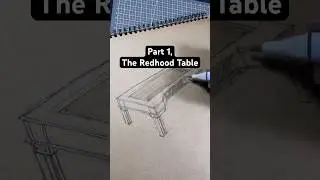 Part 1, Drawing The Rad Hood Table