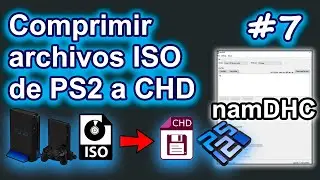 Comprimir archivos ISO de PS2 a CHD con namDHC