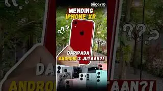 iPhone XR vs. Android Phones Under 2 Million Rupiah: Which One is Better in 2026? 🤔