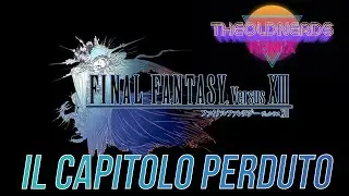 Final Fantasy Versus XIII: La Vera Storia del Gioco SCOMPARSO - REMIX