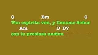 Ven Espiritu Ven - Alabanzas con letra y acordes