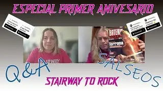 ESPECIAL PRIMER ANIVERSARIO - Q&A Y SALSEOS