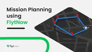 Drone Mission Planner using FlytNow | Plan & Schedule Autonomous Missions
