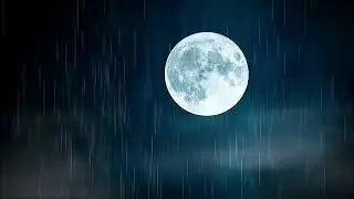 Meditation | Relaxing Rain Sounds for Sleeping | White noise | Studying Moon View Calm Mind