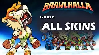 [OLD]Brawlhalla Gnash ALL SKINS Showcase
