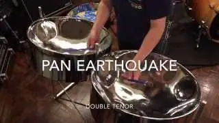 Pan Earthquake - Double Tenor