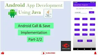 Android Call and Save - 2/2 || Android App Development || Android studio tutorial || VTU MAD Lab