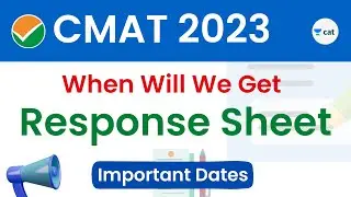 CMAT 2023 | Expected Date for Response Sheet | Results | Expected Cutoff | Ronak Shah