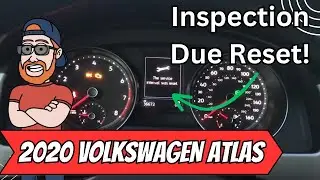 2020 Volkswagen Atlas | Inspection Due Reset