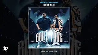 Bigg Rod & AMP Wayne - Bout Time [Bout Time]