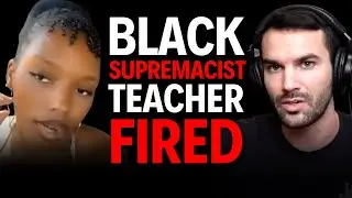 Black Supremacist First Grade Teacher FIRED After Bizarre Anti-White Rant | James Klug