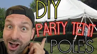 DIY Party Tent -  Save Money - Make Your Own Poles