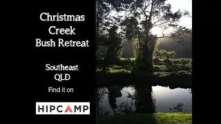 Christmas Creek Bush Retreat &mdash; потрясающая находка Hipcamp в SEQLD