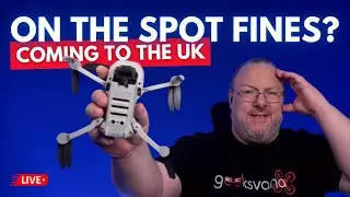 Fixed Penalties COMING for UK DRONES!