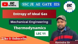 L11 | #Thermodynamics | Entropy of Ideal Gas | SSC JE | AE | GATE | Mechanical Engineering