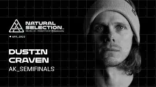 Dustin Craven: Top Run (Run 4) | Natural Selection Tour 2023 Alaska