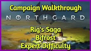 Northgard | Rig's Saga | Bifr&ouml;st - Expert Difficulty | Trophy & Achievement Guide