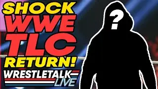 SHOCK WWE TLC Return & Character Change! WWE TLC 2019 Review | WrestleTalk Live