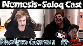 Nemesis - 'That was just RUDE' |Soloq Caster - BWIPO | ft. Selfmade