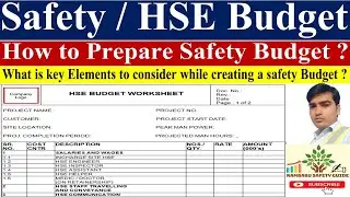 Safety Budget ! HSE Budget ! Budgeting for health and safety ! How to prepare safety/HSE  Budget