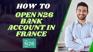 How to open N26 bank account in france 2025 I DOUBLE Z