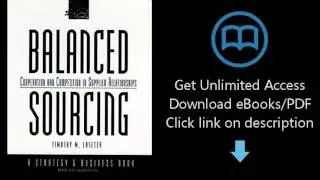 Download Balanced Sourcing: Cooperation and Competition in Supplier Relationships [P.D.F]