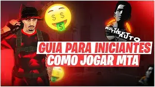 GTA MTA RP - COMO JOGAR MTA ROLEPLAY? - GUIA PARA INICIANTES