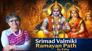 Srimad Valmiki Ramayan BALAKAND Path Canto-34 & 35
