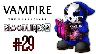 Vampire: The Masquerade - Bloodlines 2 | Wretch Plays Ep.29 | Religious Thread?