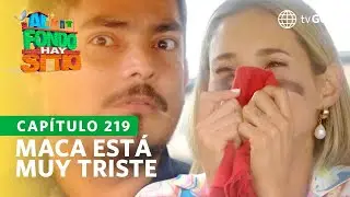 Al Fondo hay Sitio 10: Maca est&aacute; muy triste  (Cap&iacute;tulo n&deg;219)