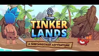 Tinkerland Gameplay // No commentary