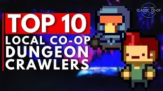 Top 10 BEST Couch Co-op Dungeon Crawlers