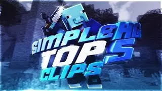 Top 5 Clips #23 - SimpleHG.com