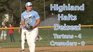 Highland 4 Delsea 0 | Baseball | Tri-County Conference | Vinny Davis & Matt Mullan combined shutout!