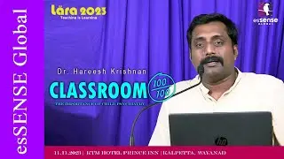 Classroom 100/100 | The Importance of Child Psychiatry | Dr. Hareesh Krishnan | Lara'23 | Wayanad