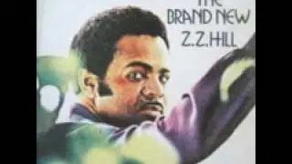 i think I'd Do It Z Z Hill