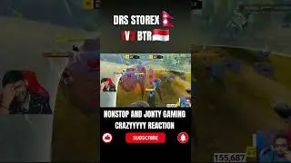 DRS STOREX🇳🇵1vs3 BTR🇮🇩  !! Nonstop and Jonty Gaming Crazyyyyy Reaction💥😱 #esports  #tournament