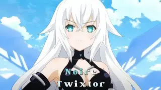 Noire Twixtor 60fps | Choujigen Game Neptune