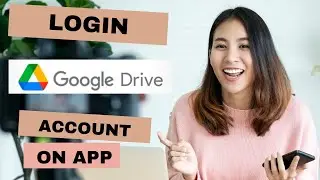 How to login to Google Drive App On Android Phone? Login Helps Tutorial