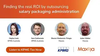 Finding the real ROI by outsourcing salary packaging administration - KPMG Podcast 45s