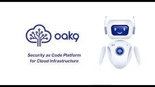 oak9 IaC Security | Security as Code Platform Overview Demo