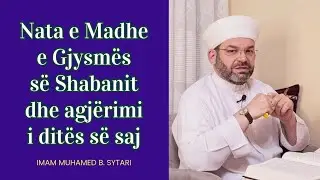Nata e Madhe e Gjysmës së Shabanit dhe agjërimi i ditës së saj