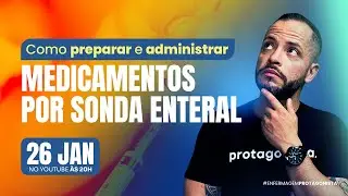 🔴LIVE: Como preparar e administrar medicamento por Sonda Enteral