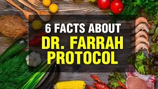 6 Facts about Dr. Farrah Protocol and How it is Different from other Diets