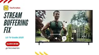 Fix Stream Buffering & Quality Drops on LG Smart TV (2025 Guide)