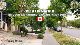 Relaxing Walk Through a Charming Calgary Neighborhood: Calm Journey Through Tree-Lined Quiet Streets