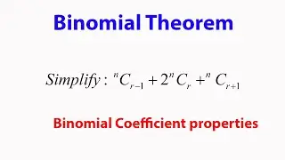 Binomial Coefficient Properties SE1: Simplify nCr-1+2nCr+nCr+1?